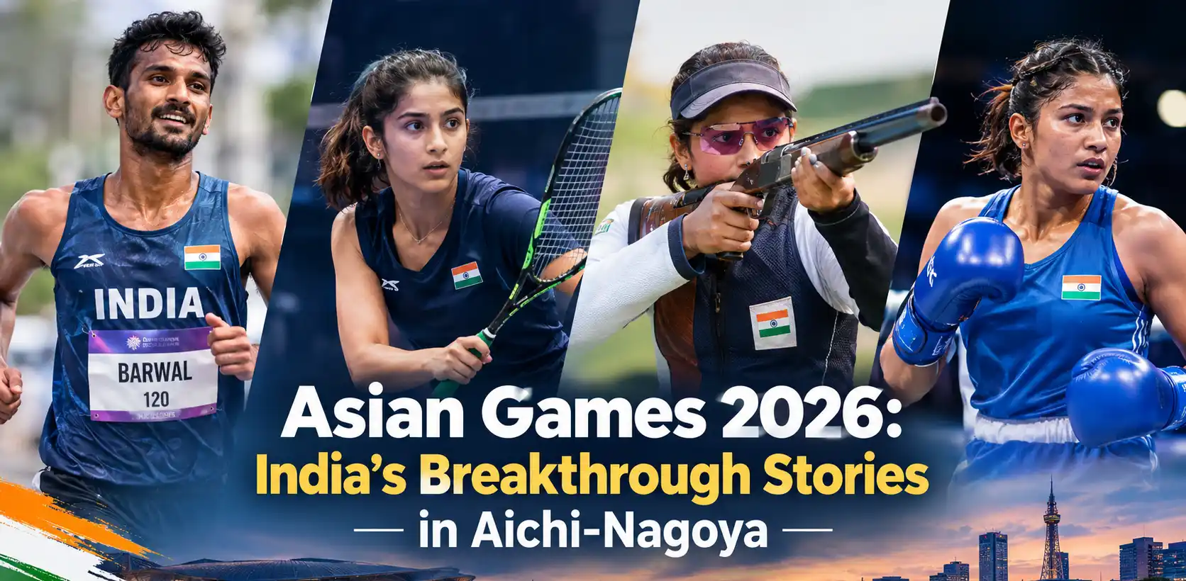 Asian Games 2026 India’s breakthrough stories in Aichi-Nagoya